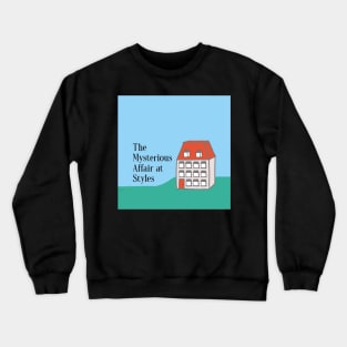 The Mysterious Affair at Styles Crewneck Sweatshirt